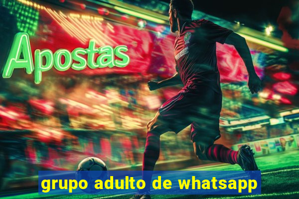 grupo adulto de whatsapp